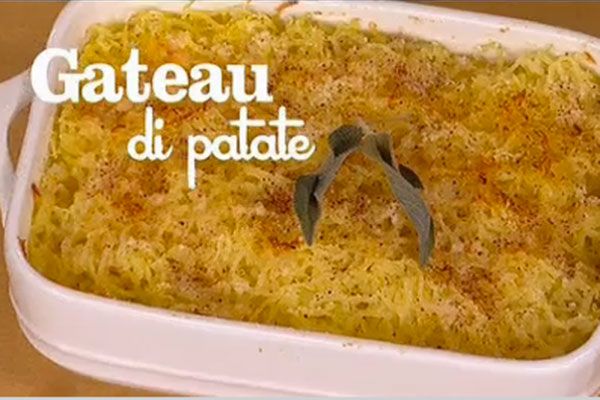 Ricetta Gateau Di Patate I Menu Di Benedetta Ricettemania