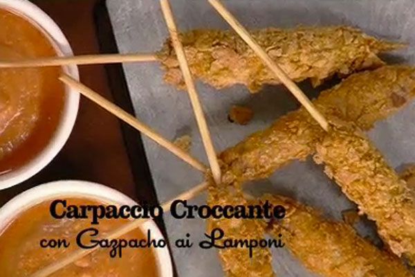Carpaccio croccante con gazpacho di lamponi - I menù di Benedetta