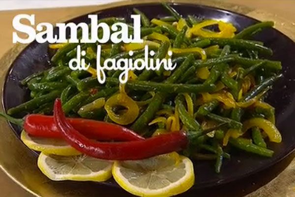 Sambal di fagiolini - I men di Benedetta