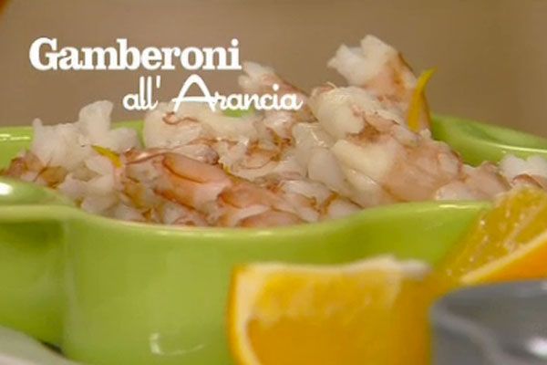 Gamberoni all'arancia - I men� di Benedetta