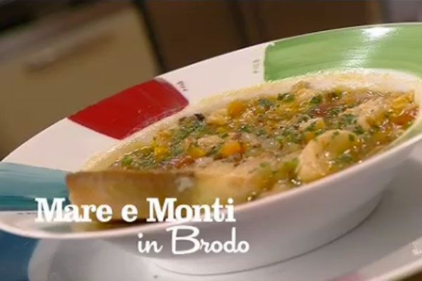 Mare e monti in brodo - I men� di Benedetta
