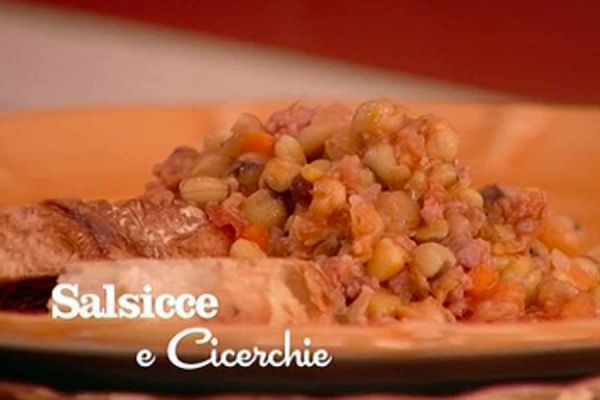 Salsicce e cicerchie - I men� di Benedetta