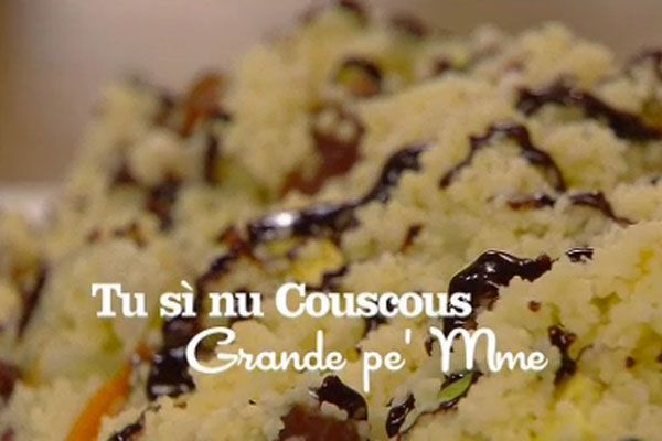 Tu si nu couscous grande pe'mme - I men� di Benedetta