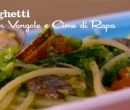 Spaghetti con vongole e cime di rapa - I menù di Benedetta