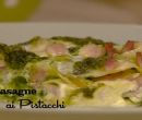 Lasagne ai pistacchi - I men� di Benedetta