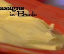 Lasagne in brodo - I men� di Benedetta