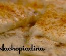 Nachopiadina - I men� di Benedetta