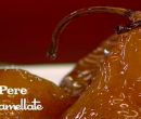 Pere caramellate - I men� di Benedetta