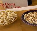 Pop corn dolci e salati - I men� di Benedetta