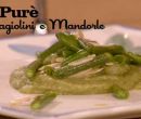 Pur� di fagiolini e mandorle - I men� di Benedetta