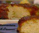 Torta rovesciata all'ananas - I men� di Benedetta
