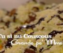 Tu si nu couscous grande pe'mme - I men� di Benedetta