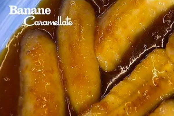 Banane caramellate - I menù di Benedetta