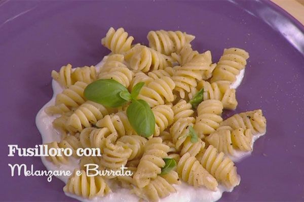 Fusilli con melanzane e burrata - I men di Benedetta