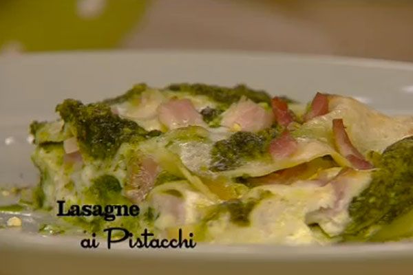Lasagne ai pistacchi - I menù di Benedetta