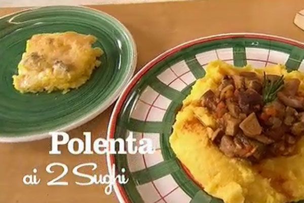 Polenta ai due sughi - I men di Benedetta