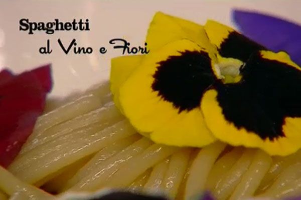 Spaghetti al vino e fiori - I men di Benedetta