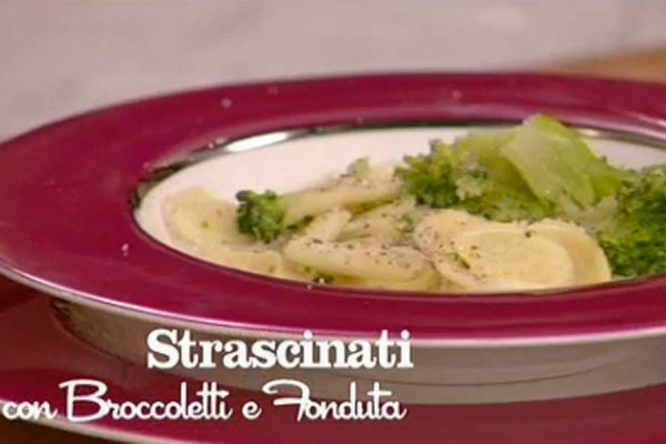 Strascinati con broccoli e fonduta - I menù di Benedetta