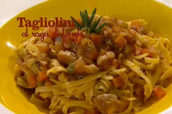 Tagliolini al rag di funghi - I men di Benedetta