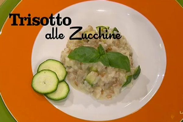 Trisotto alle zucchine -  I men di Benedetta