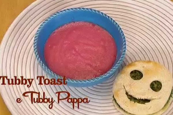 Tubby toast e tubby pappa - I men di Benedetta