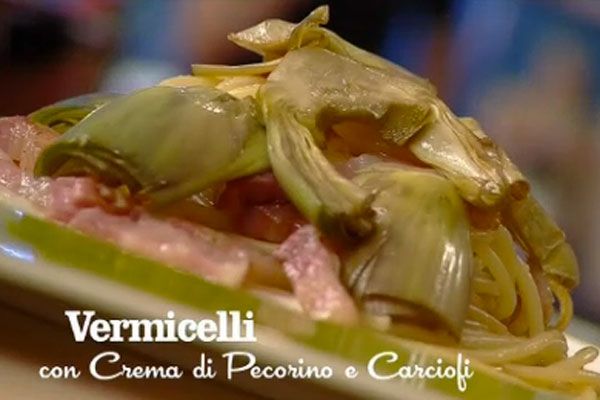 Vermicelli con crema di pecorino e carciofi - I men di Benedetta