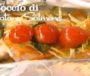 Cartoccio di salmone e orata - I menu di Benedetta