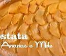 Crostata di ananas e mele - I men di Benedetta