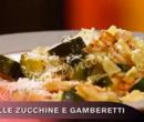 Farfalle zucchine e gamberetti - Cucina con Buddy