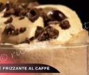 Frapp frizzante al caff - Cucina con Buddy