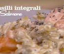 Fusilli integrali al salmone - I men di Benedetta