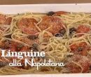 Linguine alla napoletana - I menù di Benedetta