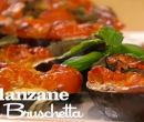 Melanzane a bruschetta - I men di Benedetta