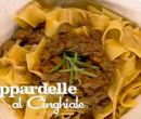 Pappardelle al cinghiale - I men di Benedetta