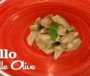 Pollo con le olive - I men di Benedetta