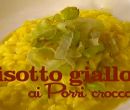 Risotto giallo ai porri croccanti - I men di Benedetta