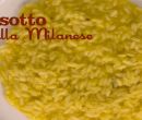 Risotto alla milanese - I men di Benedetta