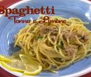 Spaghetti tonno e limone - I men di Benedetta