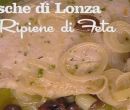 Tasca di lonza ripiena di feta - I men di Benedetta