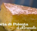 Torta di polenta al limoncello - I men di Benedetta